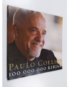 käytetty teos Paulo Coelho : 100 000 000 myytyä kirjaa