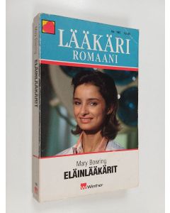 Kirjailijan Mary Bowring käytetty kirja Lääkäriromaani : Eläinlääkärit