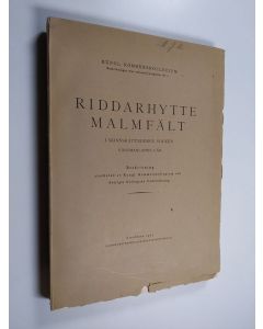 käytetty kirja Riddarhytte malmfält i Skinnskattebergs socken, Västmanlands län (lukematon)