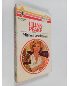 Kirjailijan Lilian Peake käytetty kirja Mieheni ja sulhaseni