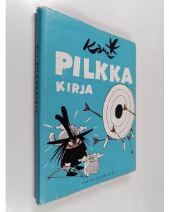 Kirjailijan Kari: käytetty kirja Pilkkakirja