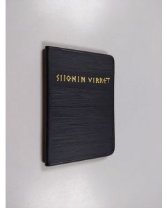 käytetty kirja Siionin virret : Virsikirja kotihartauden tarpeeksi