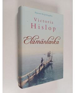 Kirjailijan Victoria Hislop käytetty kirja Elämänlanka