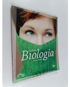 käytetty kirja Lukion biologia 4 : Ihmisen biologia