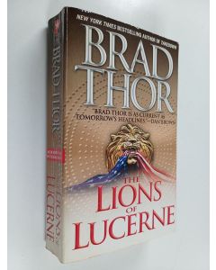 Kirjailijan Brad Thor käytetty kirja The Lions of Lucerne