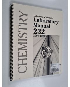 käytetty teos Chemistry : Laboratory Manual 232 2001/2002