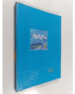 käytetty kirja Avain : fysiikka, 1 - Opettajan aineisto
