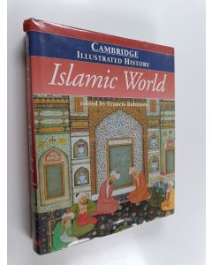 käytetty kirja The cambridge illustrated history of the islamic world
