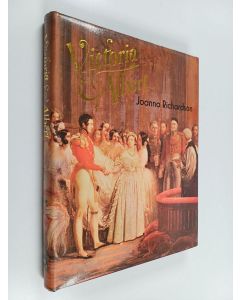 Kirjailijan Joanna Richardson käytetty kirja Victoria and Albert - A Study of a Marriage