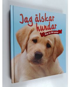 Kirjailijan Nicola Jane Swinney käytetty kirja Jag älskar hundar : fler än 50 raser