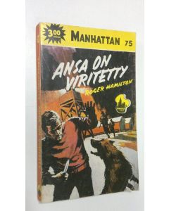 Kirjailijan Roger Hamilton käytetty kirja Ansa on viritetty