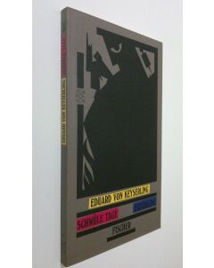 Kirjailijan Eduard von Keyserling käytetty kirja Schwule tage : erzählung (UUDENVEROINEN)