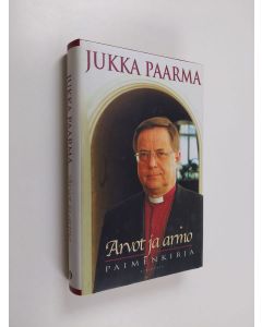 Kirjailijan Jukka Paarma käytetty kirja Arvot ja armo (ERINOMAINEN)