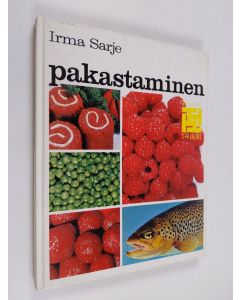 Kirjailijan Irma Sarje käytetty kirja Pakastaminen