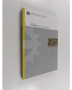 Kirjailijan Ilona Ilvonen käytetty kirja Knowledge security - A conceptual analysis