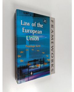 Kirjailijan Penelope Kent käytetty kirja Law of the European Union