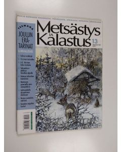 käytetty teos Metsästys ja kalastus 13/2005