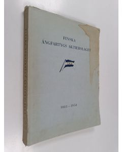 Kirjailijan Br. Suviranta käytetty kirja Finska ångfartygs aktiebolaget 1883-1958