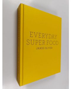 Kirjailijan Jamie Oliver käytetty kirja Everyday Super Food