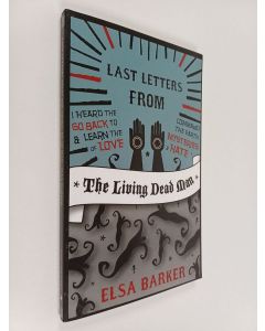 Kirjailijan Elsa Barker käytetty kirja Last Letters from the Living Dead Man