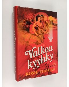 Kirjailijan Rosie Thomas käytetty kirja Valkea kyyhky