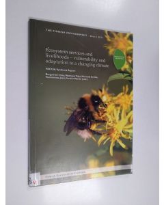käytetty kirja Ecosystem services and livelihoods : vulnerability and adaptation to a changing climate : VACCIA synthesis report