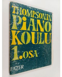 käytetty teos Thompsonin pianokoulu 1. osa