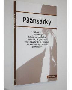 Tekijän Saana Saarinen  käytetty kirja Päänsärky