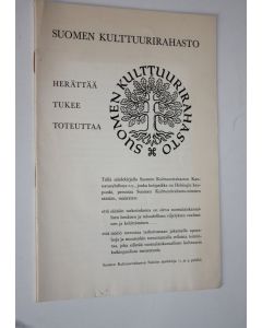 käytetty teos Suomen kulttuurirahasto : herättää, tukee toteuttaa