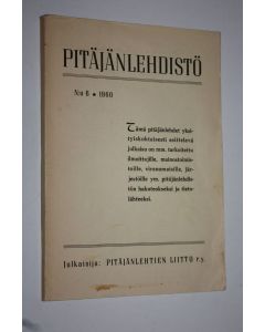 käytetty kirja Pitäjänlehdistö n:o6/1960 : Suomen pitäjänlehtien liitto ry:n jäsenjulkaisu