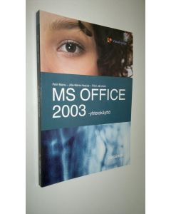 Kirjailijan Petri Manu uusi kirja MS Office 2003 yhteiskäyttö (UUSI)