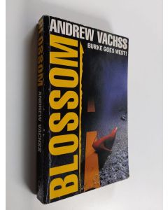 Kirjailijan Andrew Vachss käytetty kirja Blossom