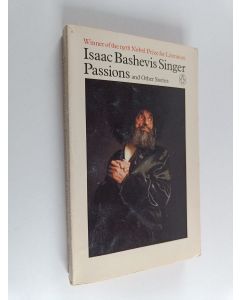 Kirjailijan Isaac Bashevis Singer käytetty kirja Passions and other stories