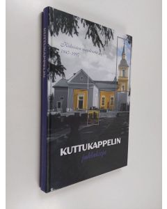 käytetty kirja Kuttukappelin juhlakirja : Kiikoisten seurakunta 1847-1997