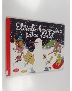 Kirjailijan Hannamari Ruohonen käytetty kirja Eläinten kaupungissa sataa lunta