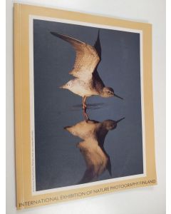 käytetty kirja Maailman kauneimmat luontokuvat 1988 = International Exhibition of Nature Photography 1988 : Savitaipale, Finland