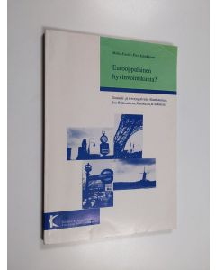 Kirjailijan Mikko Kautto käytetty kirja Eurooppalainen hyvinvointikunta? Sosiaali- ja terveyspalvelut Alankomaissa, Iso-Britanniassa, Ranskassa ja Saksassa