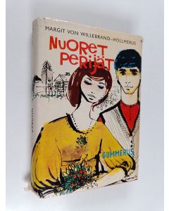 Kirjailijan Margit von Willebrand-Hollmerus käytetty kirja Nuoret perijät