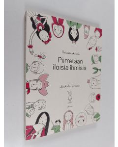 Kirjailijan Sachiko Umoto käytetty kirja Piirretään iloisia ihmisiä