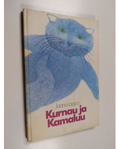 Kirjailijan Jaana Lappo käytetty kirja Kurnau ja Kamaluu