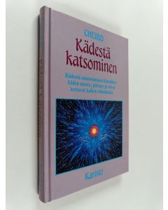 Kirjailijan Cheiro käytetty kirja Kädestä katsominen