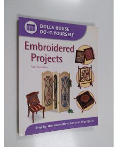 Kirjailijan Sue Hawkins käytetty kirja Embroidered projects
