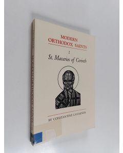 Kirjailijan Constantine Cavarnos käytetty kirja St. Macarios of Corinth