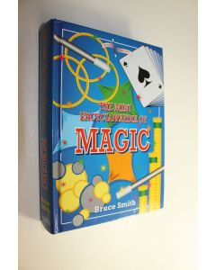Kirjailijan Bruce Smith käytetty kirja The Mini Encyclopedia of Magic (ERINOMAINEN)