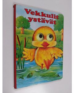 Kirjailijan Vivienne Bray käytetty kirja Vekkulit ystävät