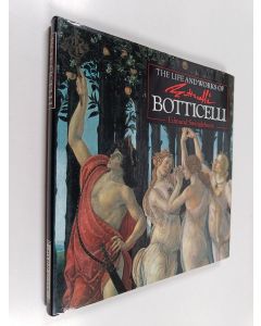 Kirjailijan Edmund Swinglehurst käytetty kirja The life and works of Botticelli