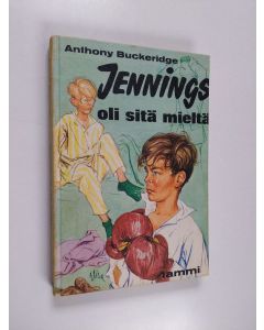 Kirjailijan Anthony Buckeridge käytetty kirja Jennings oli sitä mieltä