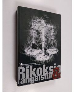 käytetty kirja Rikoksia ja rangaistuksia : Kouvolan dekkaripäivien novellikilpailun parhaat 2011