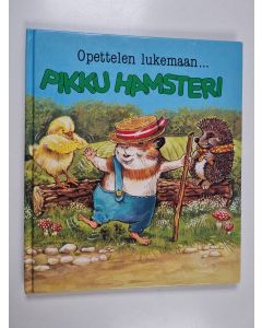 Kirjailijan Lucy Kincaid käytetty kirja Opettelen lukemaan... : Pikku Hamsteri