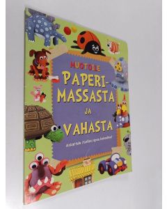 Kirjailijan Nat Lambert käytetty kirja Muotoile paperimassasta ja vahasta